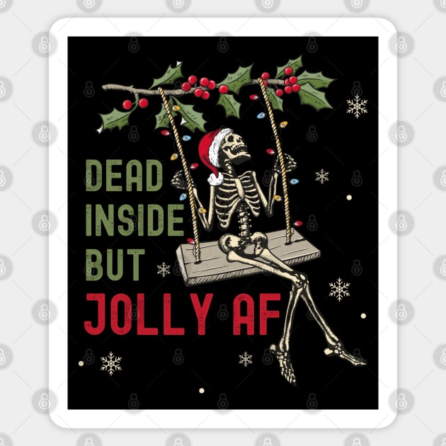 Dead Inside But Jolly AF Skeleton Santa Sticker by Hypnotic Highs